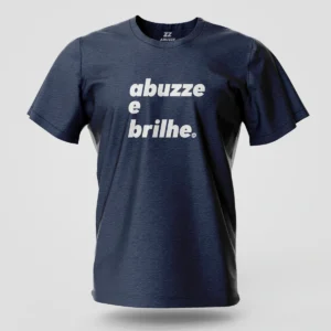 Camiseta Masculina Abuzze Brilhe Original